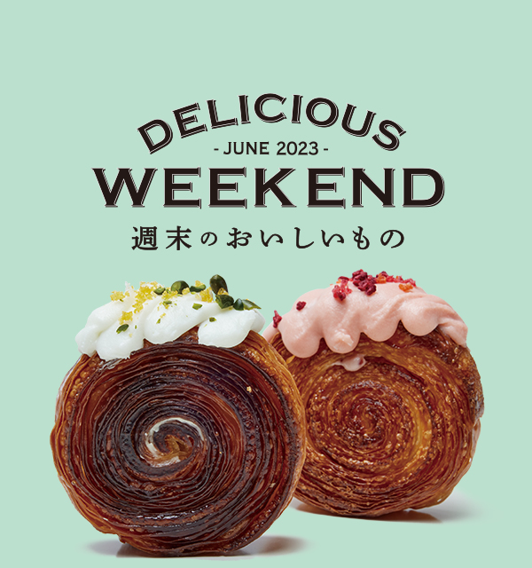 DELICIOUS WEEKEND