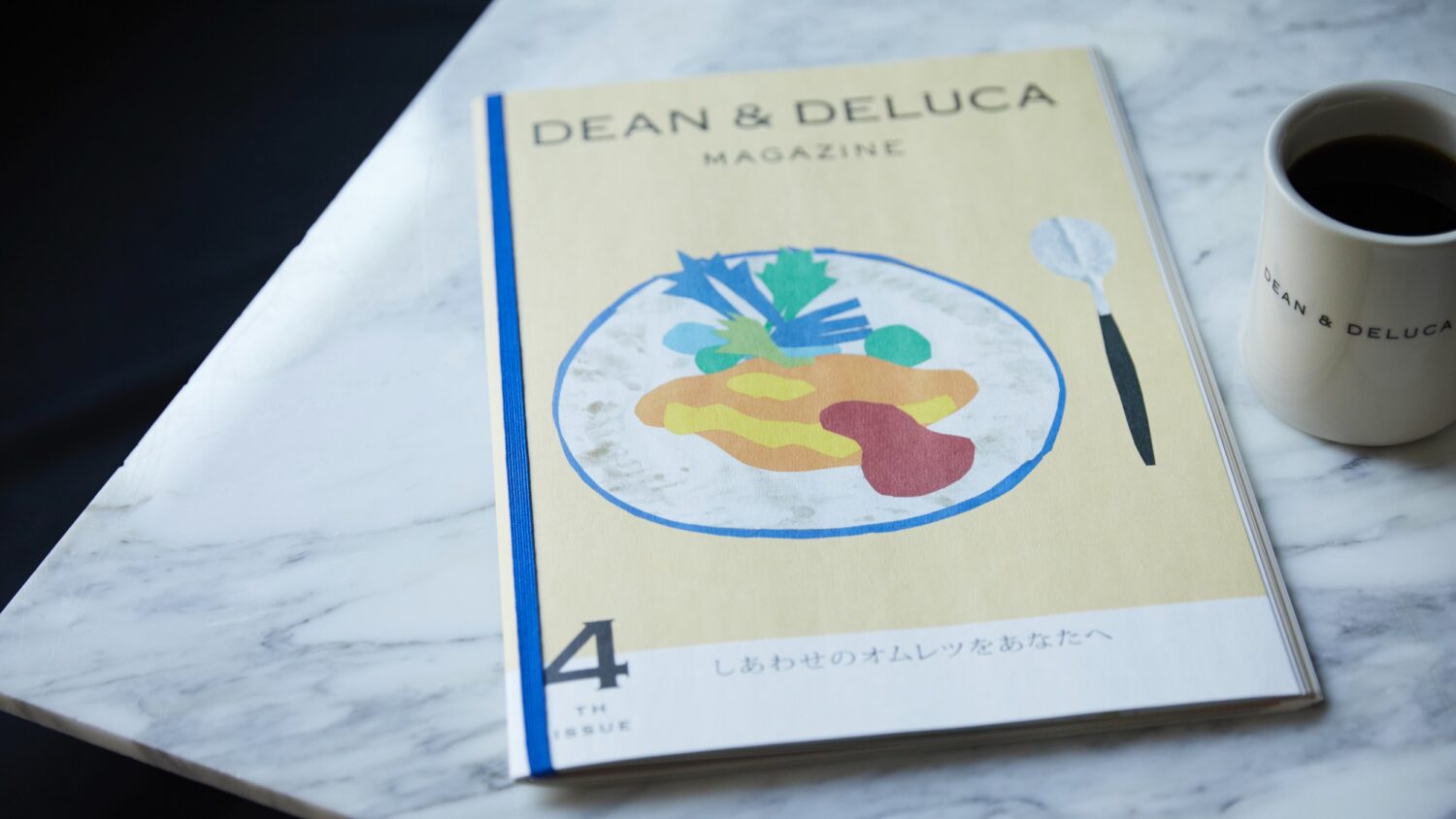 DEAN & DELUCA MAGAZINE ISSUE04