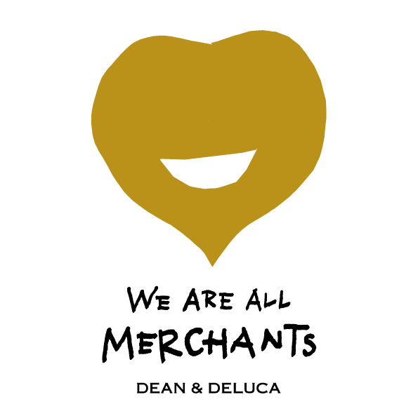 WE ARE ALL MERCHANTS DEAN & DELUCA